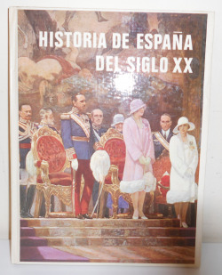HISTORIA DE ESPAÑA DEL SIGLO X X