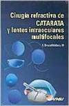 CIRUGIA REFRACTARIA DE CATARATA Y LENTES INTRAOCULARES