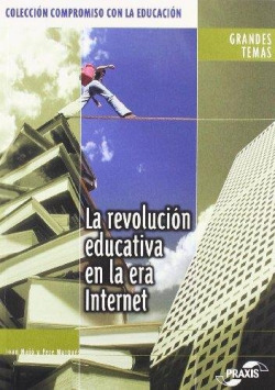 REVOLUCION EDUCATIVA EN LA ERA INTERNET,LA.