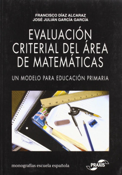 EVALUACION CRITERIAL DEL AREA DE MATEMATICAS. UN MODELO...