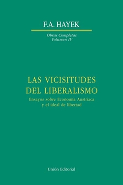 Vicisitudes Del Liberalismo Vol Iv