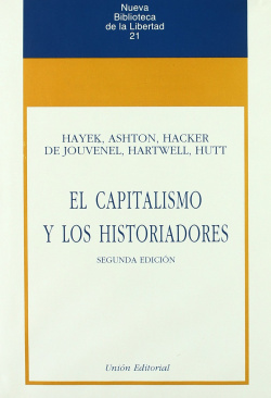 Capitalismo Y Los Historiadores 2'Ed