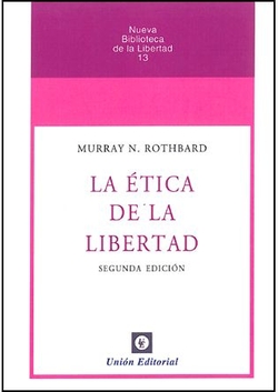 La ética de la libertad