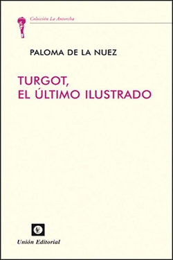 Turgot El Ultimo Ilustrado