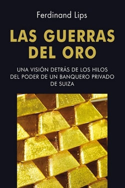 Las Guerras del Oro
