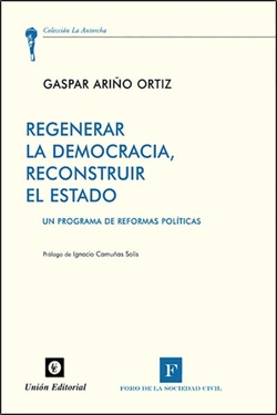 Regenerar la democracia, reconstruir el estado