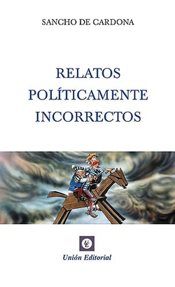 Relatos Politicamente Incorrectos