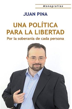 Una Politica Para La Libertad (Por La So