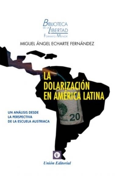 LA DOLARIZACIÓN EN AMÈRICA LATINA