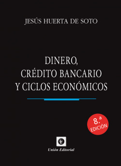 DINERO CREDITO BANCARIO Y CICLOS ECONOMICOS 8ªEDICION