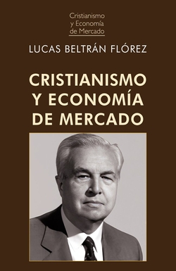 Cristianismo y economía de mercado (2ª Edición)