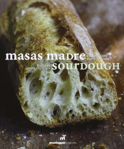 MASAS MADRE: SOURDOUGH