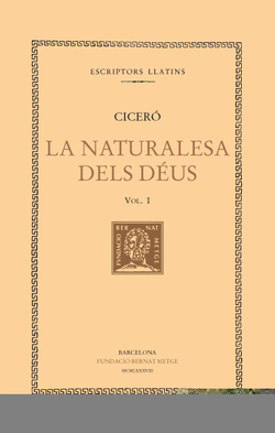 La naturalesa dels déus, vol. I