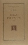 Regla del mestre, vol. II i últim