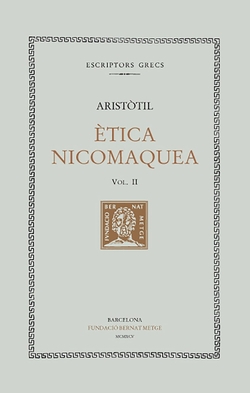 Ètica nicomaquea, vol. II i últim