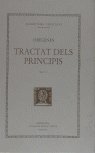 Tractat dels Principis, vol. I