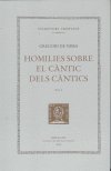 Homilies sobre el Càntic dels Càntics, vol. I: homilies I-VII