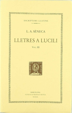 Lletres a Lucili, vol. III: llibres X-XV