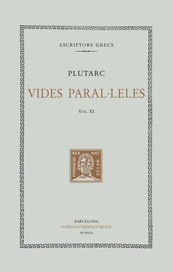 Vides paral·leles, vol. XII: Artaxerxes. Agis i Cleòmenes. Tiberi i Gaius Grac