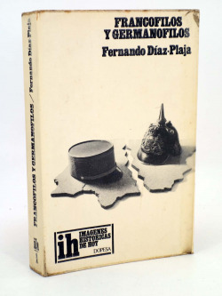 FRANCOFILOS Y GERMANOFILOS