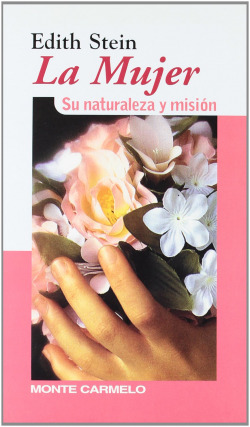 Edith Stein: la mujer