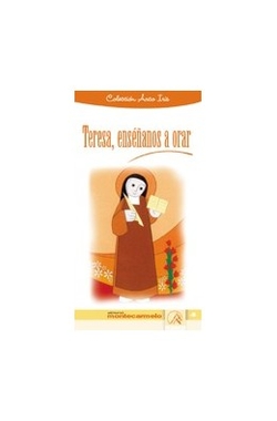 Teresa enseñanos a orar