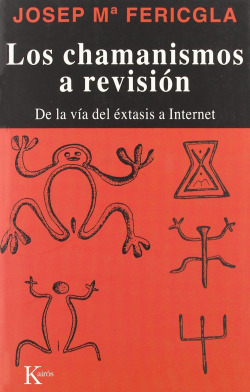Los chamanismos a revisión