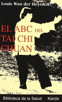 El ABC del Tai Chi Chuan