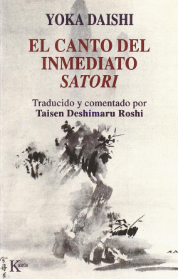 El canto del inmediato satori