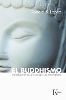 Buddhismo: introducción a su historia y sus enseñanzas