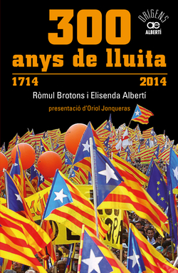 300 anys de lluita 1714-2014