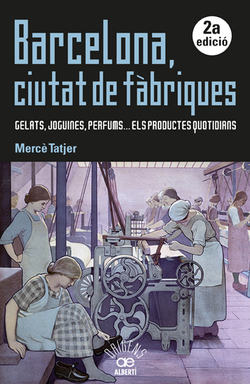 Barcelona ciutat de fàbriques