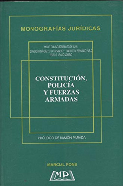 CONSTITUCION, POLICIA Y FUERZAS ARMADAS