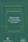 ORDENACION Y SUPERVISION DE LOS SEGUROS PRIVADOS