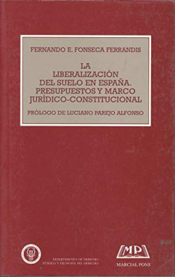 LA LIBERALIZACION DEL SUELO EN ESPAÑA