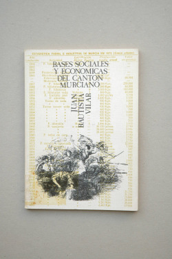 BASES SOCIALES Y ECONOMICAS DEL CANTON MURCIANO