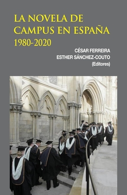 LA NOVELA DE CAMPUS EN ESPAÑA 1980-2020
