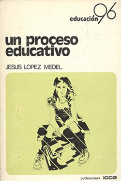 UN PROCESO EDUCATIVO