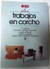 Trabajos en corcho