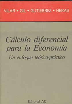 CALCULO DIFERENCIAL PARA LA ECONOMIA