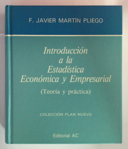 INTRODUCCION A LA ESTADISTICA ECONOMICA Y EMPRESARIAL