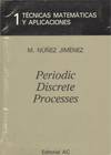 PERIODIC DISCRETE PROCESSES