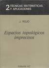 ESPACIOS TOPOLOGICOS IMPRECISOS