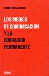 MEDIOS DE COMUNICACION Y LA EDUCACION PERMANENTE, LOS