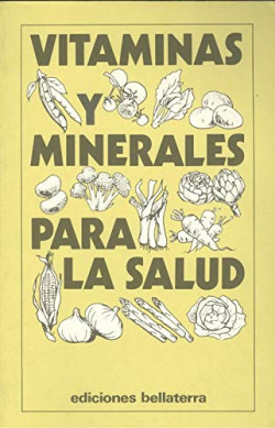 VITAMINAS Y MINERALES PARA LA SALUD