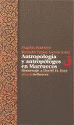 ANTROPOLOGIA Y ANTROPOLOGOS EN MARRUECOS - A. Ramírez y B. López (Eds.) [Alb 4]