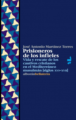 PRISIONEROS DE LOS INFIELES - José Antonio Martínez Torres [Alb 11]