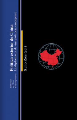 Política exterior de China: diplomacia potencia emergente