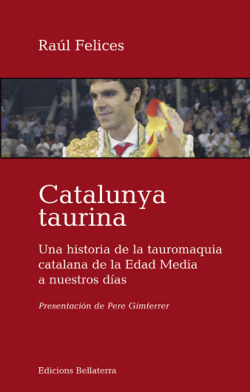 CATALUNYA TAURINA - Raúl Felices [6]