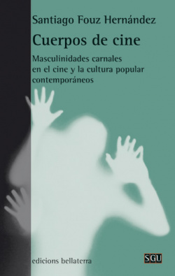 Cuerpos de cine: masculinidades